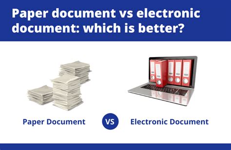 paper document vs electronic document ppt|1 The Difference between Electronic and Paper Documents.
